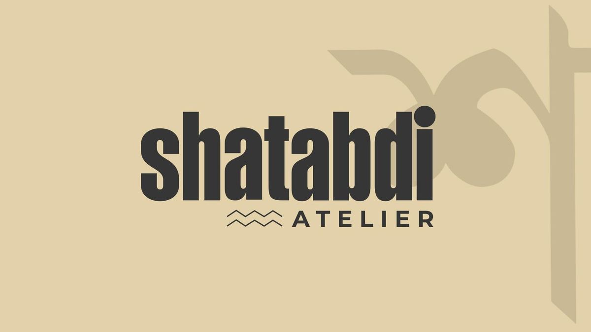 Shatabdi Atelier — visual 3